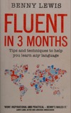 Cover of Fluent in 3 Months: How Anyone at Any Age Can Learn to Speak Any Language from Anywhere in the World