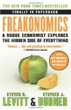 Cover of Freakonomics: A Rogue Economist Explores the Hidden Side of Everything (P.S.)