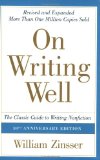 Cover of On Writing Well, 30th Anniversary Edition: The Classic Guide to Writing Nonfiction