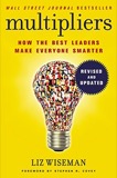 Cover of Multipliers, Revised and Updated: How the Best Leaders Make Everyone Smarter