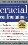 Cover of Crucial Confrontations: Tools for talking about broken promises, violated expectations, and bad behavior