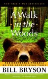 Cover of A Walk in the Woods: Rediscovering America on the Appalachian Trail
