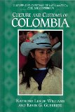 Cover of Culture and Customs of Colombia (Culture and Customs of Latin America and the Caribbean)