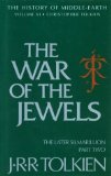Cover of The War of the Jewels: The Later Silmarillion, Part Two (The History of Middle-Earth, Vol. 11)