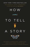 Cover of How to Tell a Story: The Essential Guide to Memorable Storytelling from The Moth
