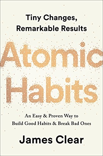 Cover of Atomic Habits: An Easy & Proven Way to Build Good Habits & Break Bad Ones