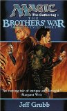 Cover of The Brothers' War (Magic: The Gathering: Artifacts Cycle)
