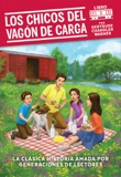 Cover of Los Chicos del Vagon de Carga [The Boxcar Children]: The Boxcar Children Mysteries, Book 1