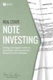 Cover of Real Estate Note Investing: Using Mortgage Notes to Passively and Massively Increase Your Income