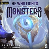 Cover of He Who Fights with Monsters 3: A LitRPG Adventure (He Who Fights with Monsters, Book 3)