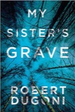 Cover of My Sister's Grave: Tracy Crosswhite, Book 1