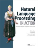 Cover of Natural Language Processing in Action: Understanding, Analyzing, and Generating Text with Python