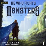 Cover of He Who Fights with Monsters: A LitRPG Adventure: He Who Fights with Monsters, Book 1