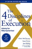 Cover of The 4 Disciplines of Execution: Revised and Updated: Achieving Your Wildly Important Goals
