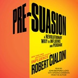 Cover of Pre-Suasion: Channeling Attention for Change