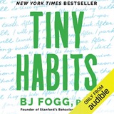 Cover of Tiny Habits: The Small Changes That Change Everything