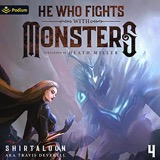 Cover of He Who Fights with Monsters 4: He Who Fights with Monsters, Book 4