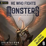Cover of He Who Fights with Monsters 6: A LitRPG Adventure (He Who Fights with Monsters, Book 6)