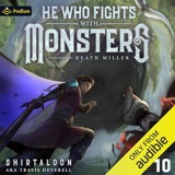 Cover of He Who Fights with Monsters 10: A LitRPG Adventure (He Who Fights with Monsters, Book 10)